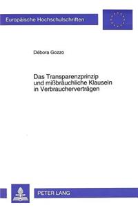 Das Transparenzprinzip und mibraeuchliche Klauseln in Verbrauchervertraegen