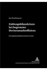 Zahlungsbilanzkrisen Bei Begrenzter Devisenmarkteffizienz