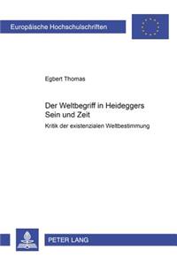 Der Weltbegriff in Heideggers «Sein Und Zeit»