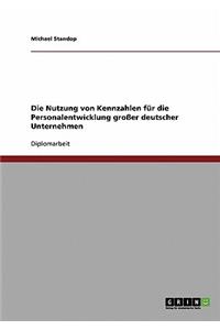 Nutzung von Kennzahlen für die Personalentwicklung großer deutscher Unternehmen