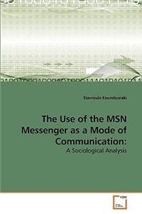 The Use of the MSN Messenger as a Mode of Communication