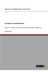 Six Sigma in Kreditinstituten