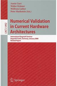 Numerical Validation in Current Hardware Architectures