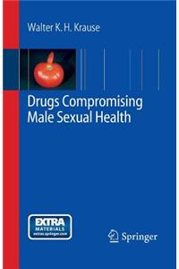 Drugs Compromising Male Sexual Health