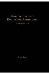 Kommentar zum Deutschen Arzneibuch 6. Ausgabe 1926