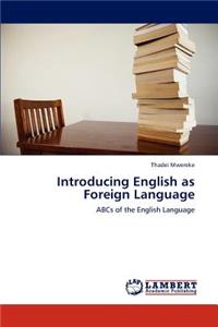 Introducing English as Foreign Language