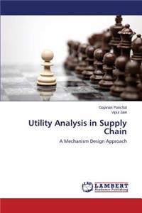 Utility Analysis in Supply Chain