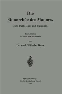 Die Gonorrhöe des Mannes
