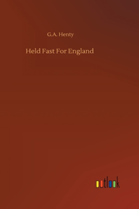 Held Fast For England