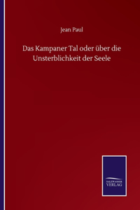 Kampaner Tal oder über die Unsterblichkeit der Seele