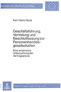 Geschaeftsfuehrung, Vertretung und Beschlussfassung bei Personenhandelsgesellschaften