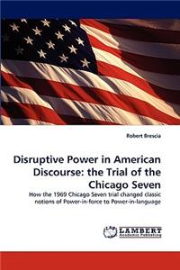 Disruptive Power in American Discourse