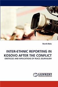 Inter-Ethnic Reporting in Kosovo After the Conflict