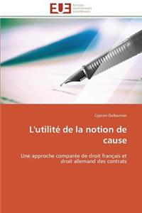 L'Utilité de la Notion de Cause