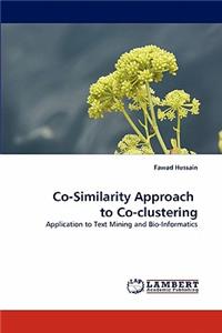 Co-Similarity Approach to Co-clustering