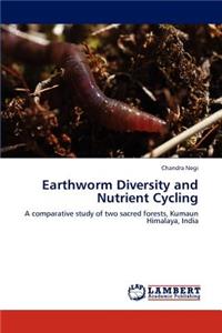 Earthworm Diversity and Nutrient Cycling