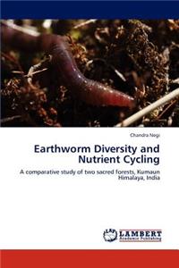 Earthworm Diversity and Nutrient Cycling