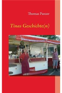Tinas Geschichte(n)
