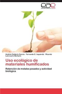 USO Ecologico de Materiales Humificados