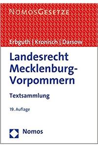 Landesrecht Mecklenburg-Vorpommern: Textsammlung - Rechtsstand: 15. Februar 2017