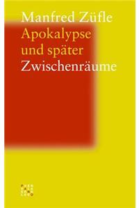 Apokalypse Und Spater
