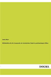 Hilfsbüchlein für die Aussprache der lateinischen Vokale in positionslangen Silben
