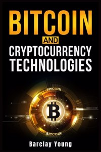 Bitcoin and Cryptocurrency Technologies