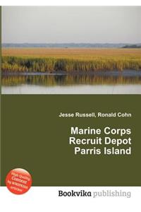 Marine Corps Recruit Depot Parris Island