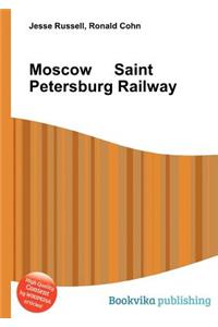 Moscow Saint Petersburg Railway