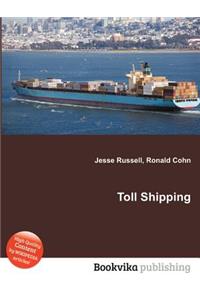 Toll Shipping