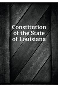 Constitution of the State of Louisiana