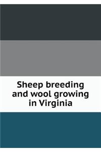 Sheep Breeding and Wool Growing in Virginia