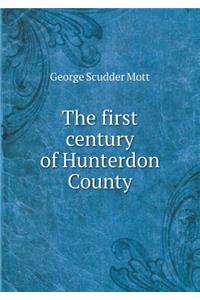 The First Century of Hunterdon County