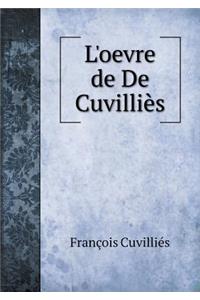 L'Oevre de de Cuvilliès