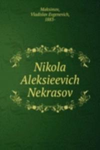 NIKOLA ALEKSIEEVICH NEKRASOV