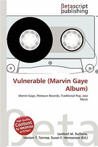 Vulnerable (Marvin Gaye Album)