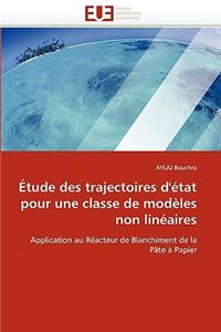 Étude des trajectoires d'état pour une classe de modèles non linéaires