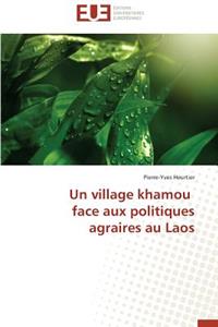 Un Village Khamou Face Aux Politiques Agraires Au Laos