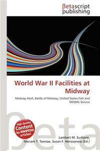 World War II Facilities at Midway