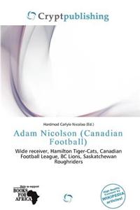 Adam Nicolson (Canadian Football)