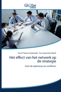 Het effect van het netwerk op de strategie