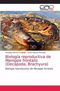 Biología reproductiva de Menippe frontalis (Decápoda, Brachyura)