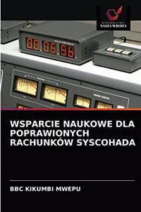 Wsparcie Naukowe Dla Poprawionych Rachunków Syscohada