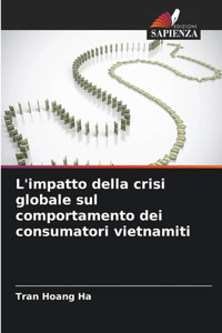 L'impatto della crisi globale sul comportamento dei consumatori vietnamiti