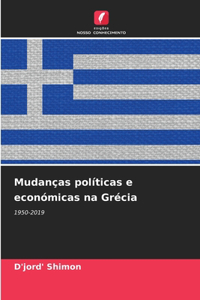 Mudanças políticas e económicas na Grécia