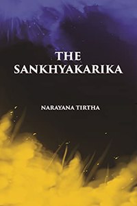 THE SANKHYAKARIKA