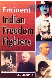 Eminent Indian Freedom Fighters