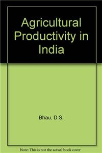 Agricultural Productivity in India