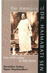 Memoirs of Dr Haimbati Sen: From Child Widow to Lady Doctor