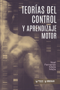 Teorías del control y aprendizaje motor